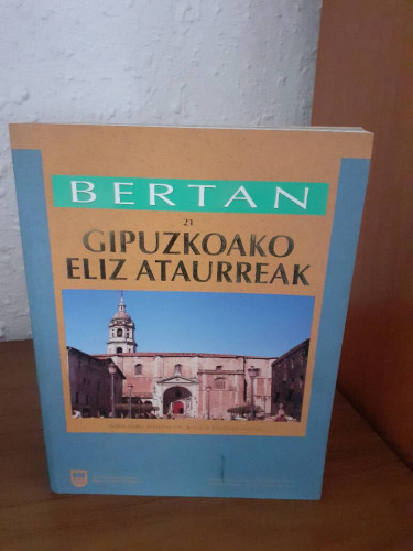 Portada del libro de BERTAN 21 GIPUZKOAKO ELIZ ATAURREAK