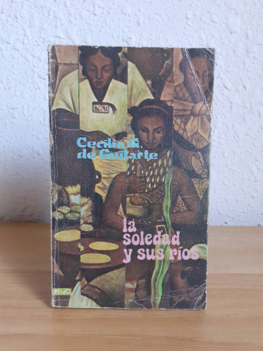 Portada del libro de SOLEDAD Y SUS RIOS, LA
