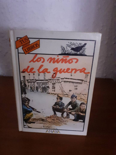 Portada del libro de NIÑOS DE LA GUERRA, LOS