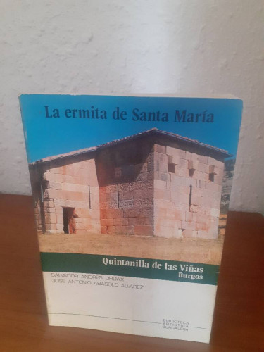 Portada del libro de ERMITA DE SANTA MARIA QUINTANILLA DE LAS VIÑAS BURGOS, LA