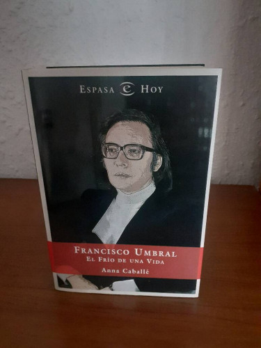 Portada del libro de FRANCISCO UMBRAL EL FRIO DE UNA VIDA