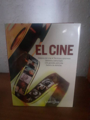 Portada del libro de CINE HISTORIA DEL CINE TECNICAS Y PROCESOS GENEROS Y PERSONAJES 100 GRANDES PELICULAS GALERIA DE ESTRELLAS,...