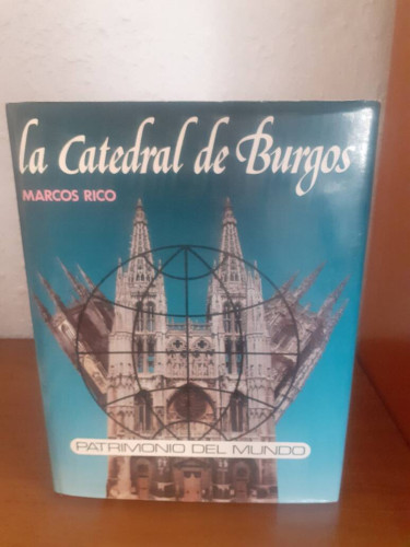 Portada del libro de CATEDRAL DE BURGOS PATRIMONIO DEL MUNDO, LA