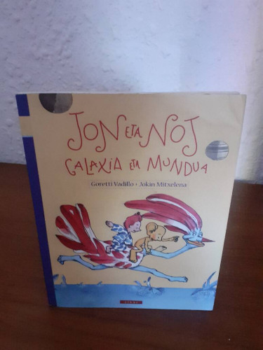 Portada del libro de JON ETA NOJ GALAXIA ETA MUNDOA