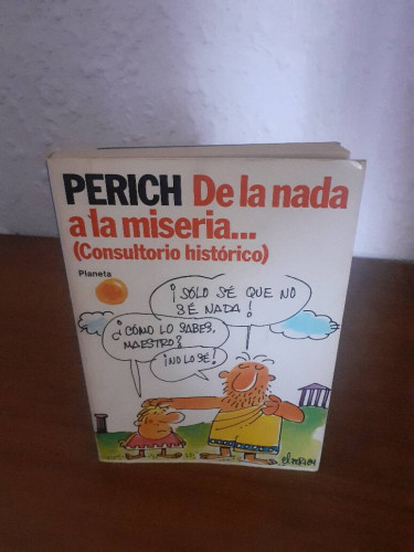 Portada del libro de DE LA NADA A LA MISERIA CONSULTORIO HISTORICO