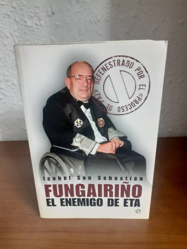 Portada del libro de FUNGAIRIÑO EL ENEMIGO DE ETA