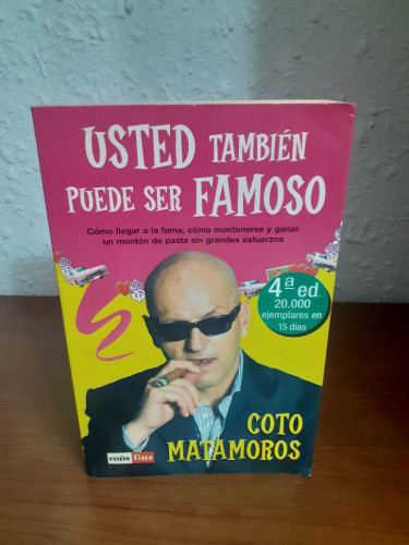 Portada del libro de USTED TAMBIEN PUEDE SER FAMOSO