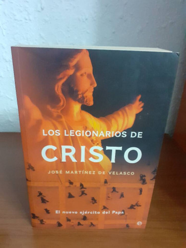 Portada del libro de LEGIONARIOS DE CRISTO EL NUEVO EJERCITO DEL PAPA, LOS