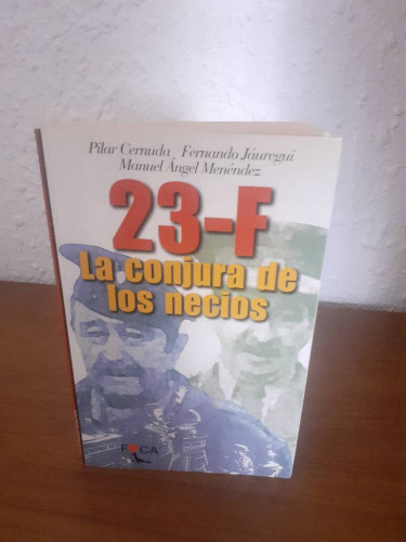 Portada del libro de 23 F LA CONJURA DE LOS NECIOS