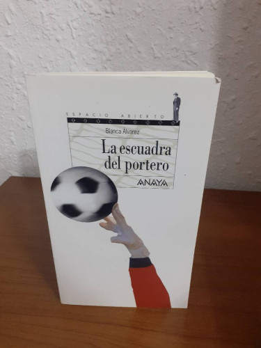 Portada del libro de ESCUADRA DEL PORTERO, LA