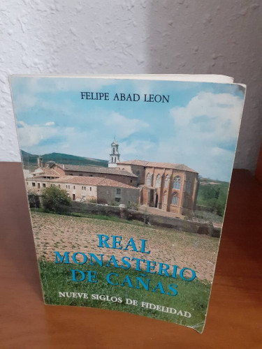 Portada del libro de REAL MONASTERIO DE CAÑAS NUEVE SIGLOS DE FIDELIDAD