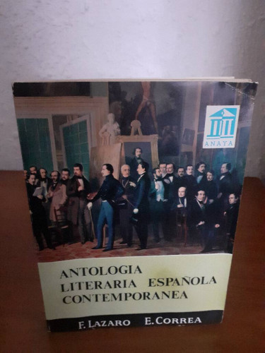 Portada del libro de ANTOLOGIA LITERARIA ESPAÑOLA CONTEMPORANEA