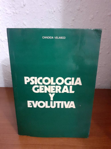 Portada del libro de PSICOLOGIA GENERAL Y EVOLUTIVA