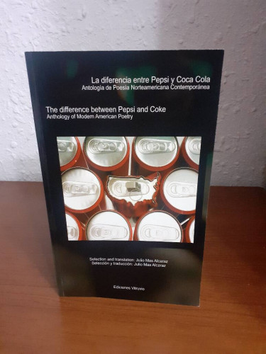 Portada del libro de DIFERENCIA ENTRE PEPSI Y COCA COLA ANTOLOGIA DE POESIA NORTEAMERICANA CONTEMPORANEA, LA // THE DIFFERENCE...