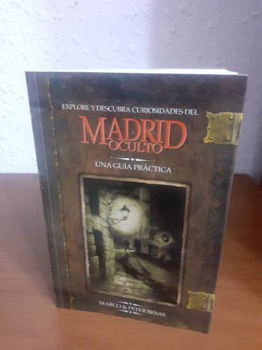 Portada del libro de EXPLORA Y DESCUBRA CURIOSIDADES DEL MADRID OCULTO UNA GUIA PRACTICA