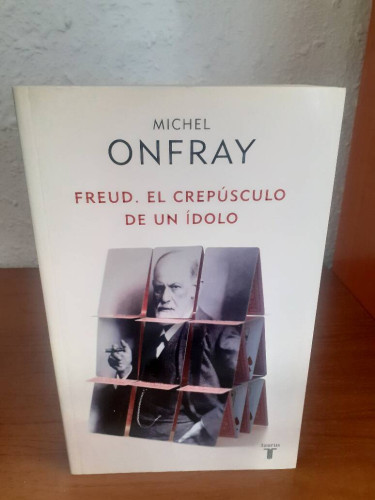 Portada del libro de FREUD EL CREPUSCULO DE UN IDOLO