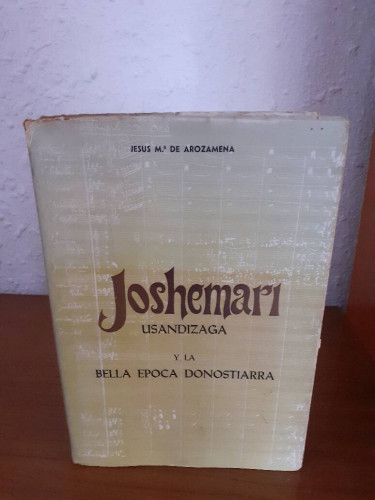 Portada del libro JOSHEMARI USANIZAGA Y LA BELLA EPOCA DONOSTIARRA