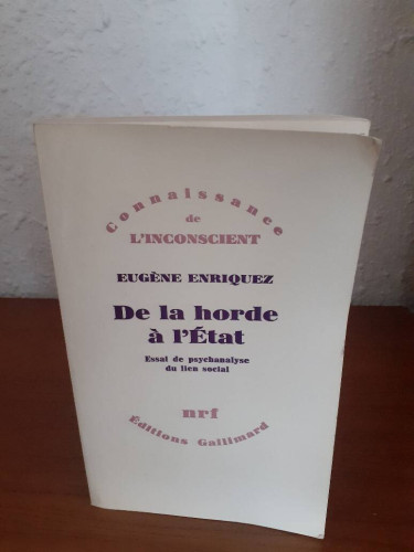 Portada del libro de DE LA HORDE A L'ETAT ESSAI DE PSYCHANALYSE DU LIEN SOCIAL