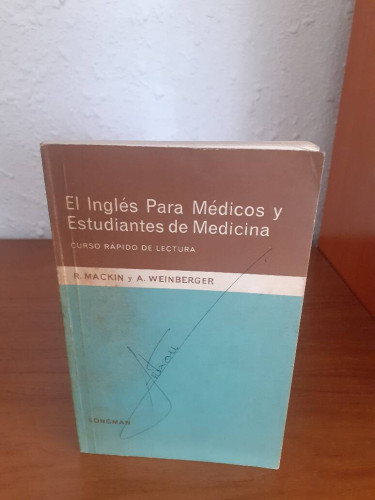 Portada del libro de INGLES PARA MEDICOS Y ESTUDIANTES DE MEDICINA CURSO RAPIDO DE LECTURA, EL