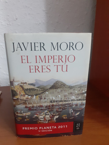 Portada del libro de El Imperio eres tú: Premio Planeta 2011 (Autores Españoles e Iberoamericanos)