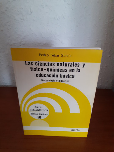 Portada del libro de Las ciencias naturales y físico-químicas en la educación básica Metodología y didáctica