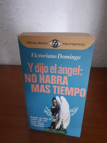 Portada del libro de Y dijo el ángel no habrá más tiempo