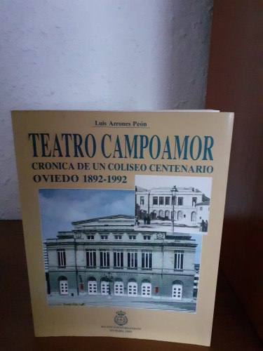 Portada del libro Teatro Campoamor. Crónica de un Coliseo Centenario .Oviedo 1892-1992.