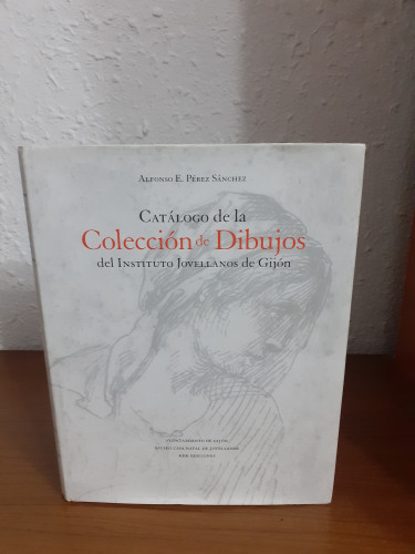 Portada del libro de Catálogo de la Colección de Dibujos del Instituto Jovellanos de Gijón