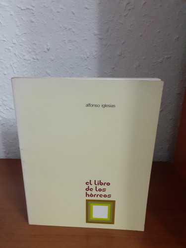 Portada del libro de Libro de los Hórreos impresiones de un viaje por la ruta de los hórreos de España, el