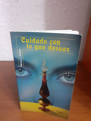 Portada del libro de CUIDADO CON LO QUE DESEAS