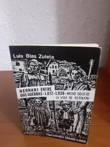 Portada del libro de Hernani entre dos guerras 1872 1936 Medio siglo de la vida de Hernani