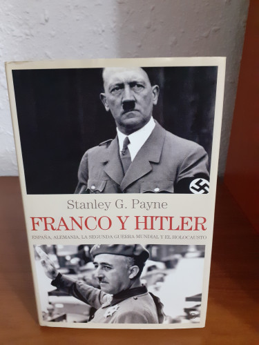 Portada del libro de Franco y Hitler : España, Alemania, la Segunda Guerra Mundial y el holocausto