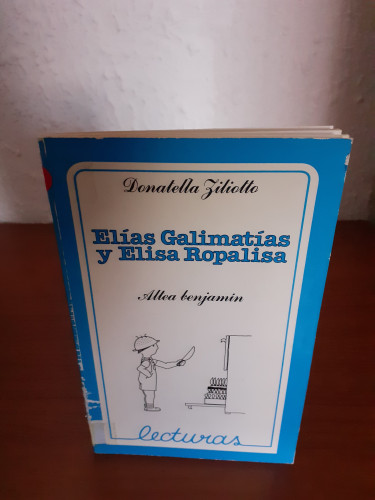 Portada del libro de Elías Galimatías y Elisa Ropalisa