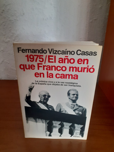 Portada del libro de 1975: El año en que Franco murió en la cama