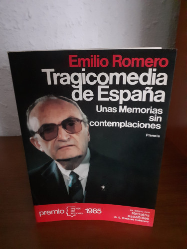 Portada del libro de Tragicomedia de España: Unas memorias sin contemplaciones