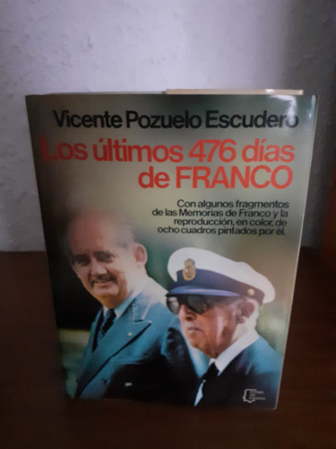 Portada del libro de Los últimos 476 días de Franco