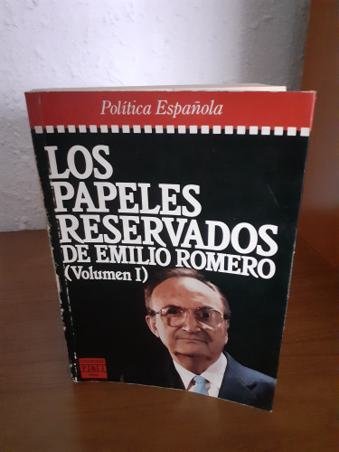 Portada del libro de Los Papeles Reservados de Emilio Romero Volumen I