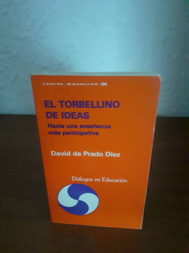 Portada del libro de TORBELLINO DE IDEAS HACIA UNA ENSEÑANZA MAS PARTICIPATIVA, EL