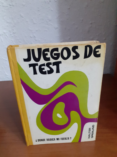 Portada del libro de Juegos de test donde radica mi fuerza