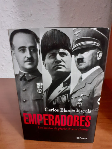 Portada del libro de Emperadores. Los sueños de gloria de tres tiranos