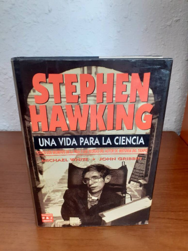 Portada del libro de STEPHEN HAWKING UNA VIDA PARA LA CIENCIA