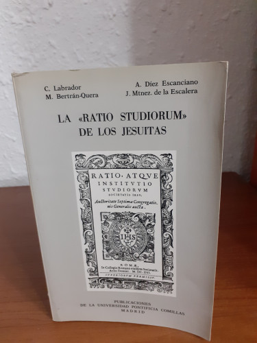 Portada del libro La Ratio studiorum de los jesuitas. Traducción al Castellano. Introducción histórica y temática Bibliográfica.