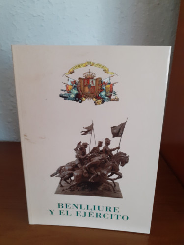 Portada del libro de Benlliure y el ejército museo del ejército 5 de mayo a 5 de junio de 1998