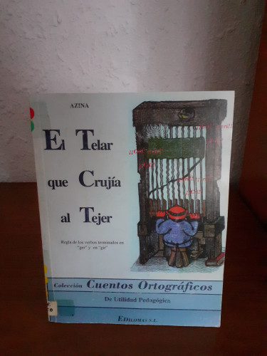 Portada del libro de El telar que crujía al tejer