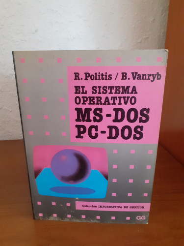 Portada del libro de El sistema operativo MS-DOS PC-DOS