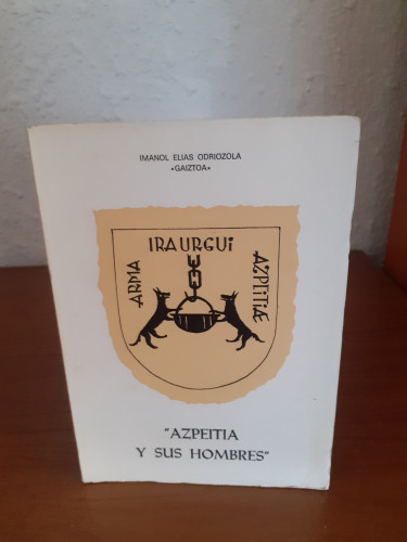 Portada del libro de Azpeitia y sus hombres