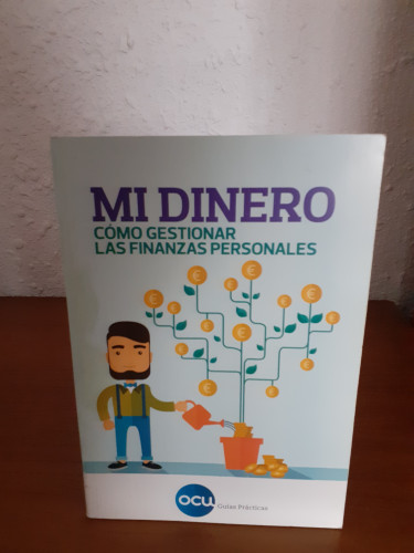 Portada del libro de Mi dinero. Cómo gestionar las finanzas personales