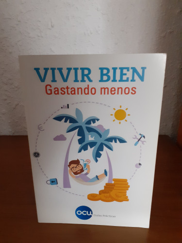 Portada del libro de Vivir Bien Gastando Menos