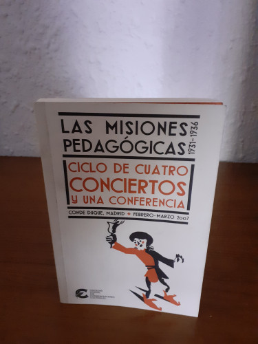 Portada del libro de Las misiones pedagógicas 1931 1936 ciclo de cuatro conciertos y una conferencia