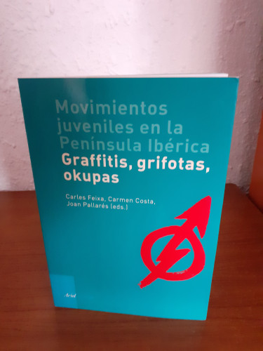 Portada del libro Movimientos juveniles en la Península Ibérica : grafitis, grifotas, okupas